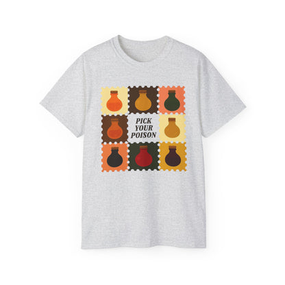 Pick Your Poison Unisex Ultra Cotton Tee, Funny T-Shirt, Gift for Friends, Casual Wear, Halloween Costume, Unique Graphic Tee