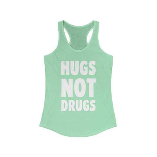 Women’s Motivational Racerback Tank - Anti-Drug Message, Workout Tank, Fitness Top, Gift for Her, Summer Apparel