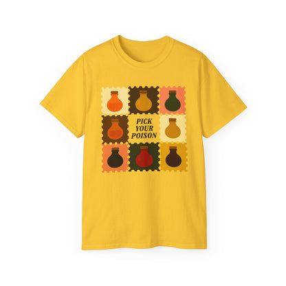 Pick Your Poison Unisex Ultra Cotton Tee, Funny T-Shirt, Gift for Friends, Casual Wear, Halloween Costume, Unique Graphic Tee